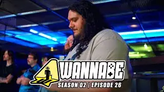 Wannabe Season 2: Episode 26 - Forreign