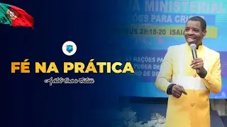 Fe na pratica  || Apóstolo Onório Cutane
