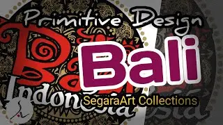 Primitive Design Bali SegaraArt Collections