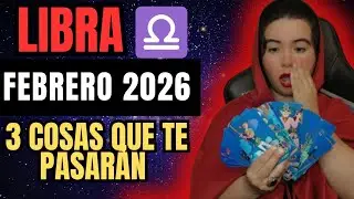 LIBRA ♎️ estas 3 cosas te sucederan en FEBRERO 2026 #libratarot 