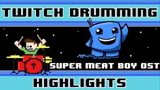 Super Meat Boy OST (Drum Cover) -- The8BitDrummer