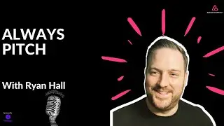 Agencyphonics Clip: Always Pitch - Ryan Hall