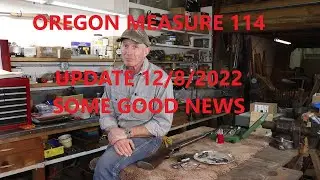 Oregon's Measure 114 Update - Dec. 8th, 2022