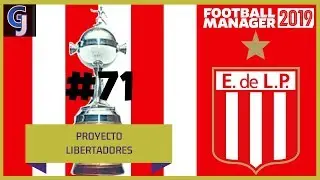 FM19 | ESTUDIANTES | EPISODE SEVENTY ONE | LIBERTADORES DRAW & BIG GAME!