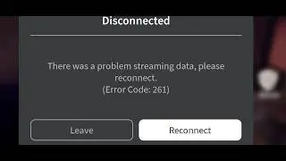 Fix Roblox Error Code 261 There Was A Problem Streaming Data On Android Phone