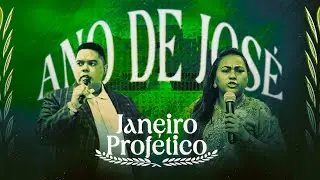Janeiro Profético 2026 | O Ano de José Começou AO VIVO