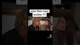 ppl think piper was to sweet to capri's brother. #capri #c4pri #foryou #piper #piperrockelle #shorts