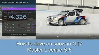 How to drive on snow in GT7, Master License S-5, 1:37.394. P10 in the world