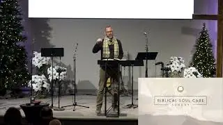 Biblical Soul Care Sunday - 2 Cor 1:3-7 (Seth)
