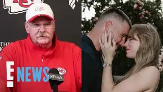 Andy Reid Reacts to Taylor Swift & Travis Kelce's Engagement | E! News