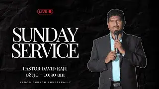 Sunday service - January 25th 2026 | Pastor David Raju Sadula | Aenon Church Bhupalpally