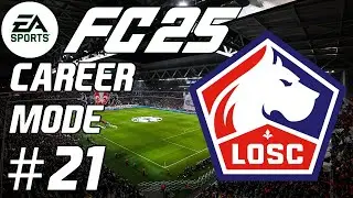 EA FC25 LOSC Lille Career Mode #21 
