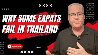 Why So Many Foreigners Fail to Retire in Thailand &ndash; The Real Problems Nobody Talks About