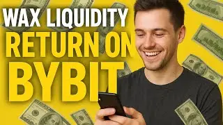 🔥WAX Liquidity Explained|| Beginner&rsquo;s Guide to Earning on Bybit🔥