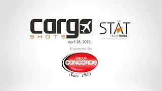 Cargo Shots by The STAT Trade Times - 28 April 2023
