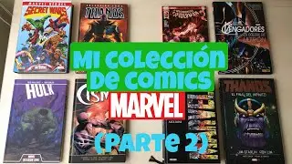 Mi colección de comics de Marvel (parte 2)