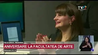 Facultatea de Arte și Design a UVT a aniversat 35 de ani de la re&icirc;nființare #StiriRegionale @TVRTM