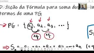 Dedução da fórmula da soma dos n primeiros termos de uma PG