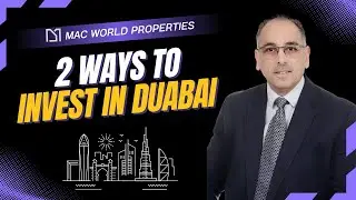 🏙️ Welcome to Mac World Properties | Dubai's Trusted Real Estate Experts 🏡