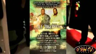 (Fyah Tv)P.R.E.S.E.N.T.S....Family Togethernass (BAD BOY PARTY)