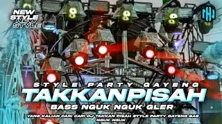 DJ TAK KAN PISAH STYLE PARTY GAYENG | BAS NGUK NGUK GLER | VIRAL 2K26 | HOREG NOJUP OFC