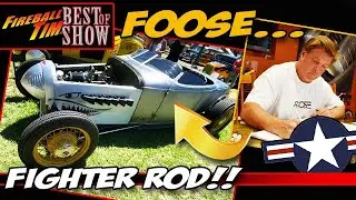 CHIP FOOSE HOT ROD! - Fireball Tim BEST OF SHOW
