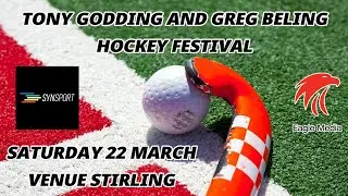TONY GODDING AND GREG BELING HOCKEY FESTIVAL - STIRLING VENUE SATURDAY 22 MARCH