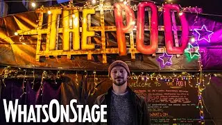 West End pop-up theatre | Inside The Pod