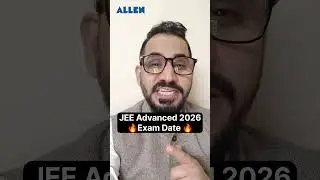 JEE Advanced 2026 Exam Date | JEE Latest Update | Amit Ahuja Sir