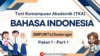 LATIHAN SOAL TKA BAHASA INDONESIA - SMP/MTs/Sederajat - PAKET 1 part 1