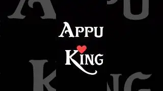 Appu King❤️|| Comment Your Name 🥰#nameworld #appuking #a #shorts #viral #nameart #namezone #tranding
