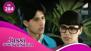 Armaan ने अकेले में Jassi को किया Propose | Jassi Jaissi Koi Nahi | Full Episode 284