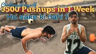 Fitness Challenge : 3500 PushUps in 1 Week | Push Up Challenge | RapperVlogger