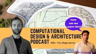 Вычислительное проектирование, параметрическая архитектура, 3D-печать и магистратура в Испании &mdash; ...