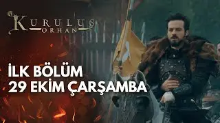 Kuruluş Orhan | Yeni Sezonuyla 29 Ekim &Ccedil;arşamba atv'de Başlıyor! @KurulusOrhanatv
