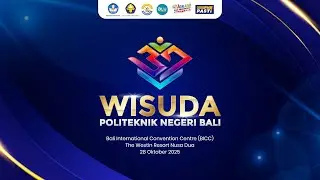 Wisuda ke-37 Politeknik Negeri Bali Sesi 1