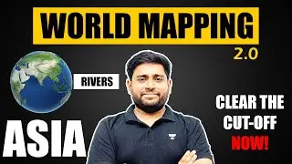 World Mapping: Asia | Rivers | UPSC/SSC/PCS | Geography by Sudarshan Gurjar