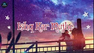 Ishaq Kar Mujhe | Bollywood Version Love Song 2025 | Create By Avi | Check Description 