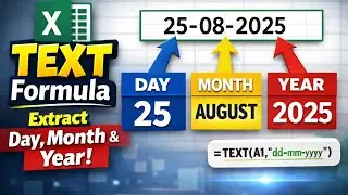 Excel TEXT Formula se Day, Month, Year alag kare । आसान तरीके से।