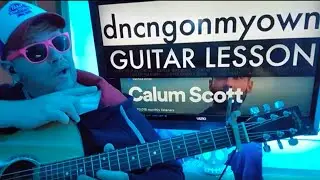 How To Play Dancing On My Own - Calum Scott. Tiesto Guitar Tutorial (Beginner Lesson!)