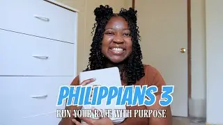 Philippians 3 | Run Your Race with Purpose | The Bible Girl Podcast