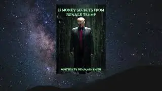 25 Money Secrets From Donald Trump eBook (2024)