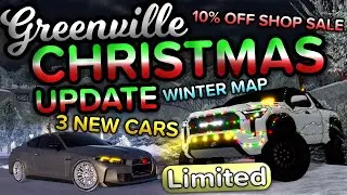 Greenville's CHRISTMAS update is HERE! (3 NEW CARS, WINTER MAP + MORE!) | Roblox Greenville Update