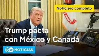 🔴 DW Noticias del 3 de febrero: Tregua de 30 días en la guerra comercial [Noticiero completo]