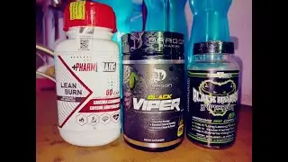 Fat Burners Review || Black Viper || Black Maamba || Pharm grade lean burn