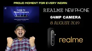 Realme 64MP Quad camera Smartphone? Realme confirmed Camera innovation event on 8th August