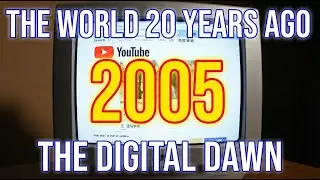 Year 2005 - the Digital Dawn | Nostalgia | 4K | #nostalgia #2005 #2000s