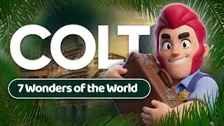 Colt Travels to the 7 Wonders of the World ✈️🌍 | Brawl Stars Adventure