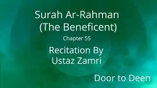 Surah Ar-Rahman (The Beneficent) Ustaz Zamri Quran Recitation