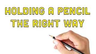 Hold pencil correctly - Parent/Teacher Help video